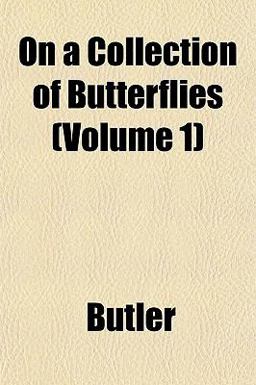 On a Collection of Butterflies On a Collection of Butterflies