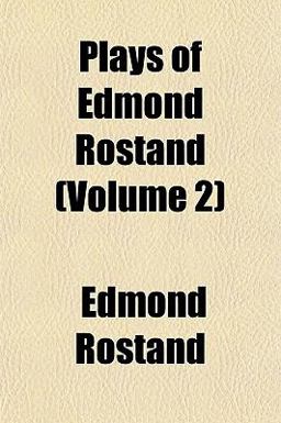 Plays of Edmond Rostand