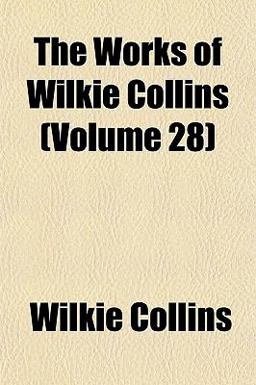 The Works of Wilkie Collins