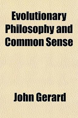 Evolutionary Philosophy and Common Sense