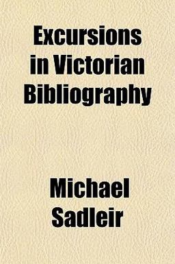Excursions in Victorian Bibliography