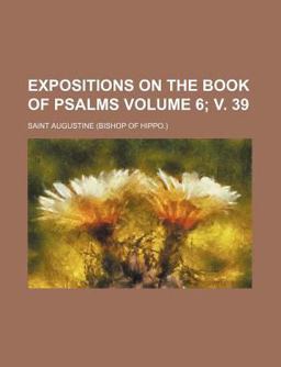 Expositions on the Book of Psalms