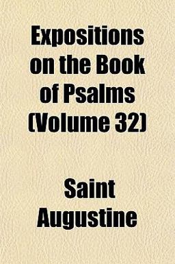 Expositions on the Book of Psalms