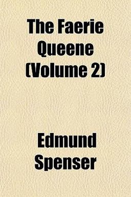 The Faerie Queene The Faerie Queene
