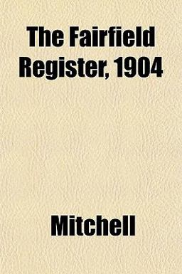 The Fairfield Register 1904