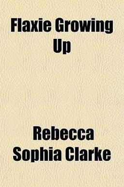 Flaxie Growing Up Flaxie Growing Up