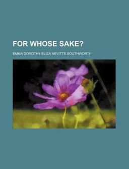 For Whose Sake?