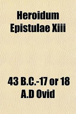 Heroidum Epistulae Xiii