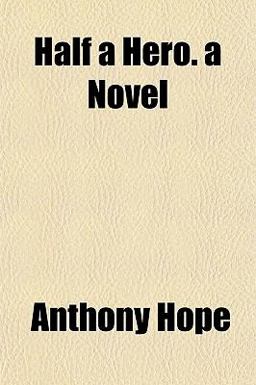 Half a Hero a Novel