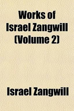 Works of Israel Zangwill