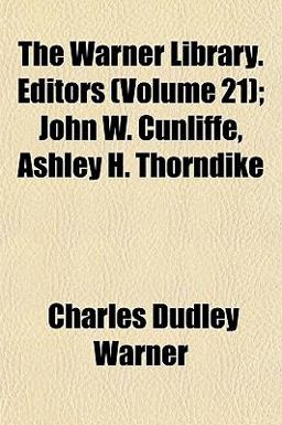 The Warner Library Editors; John W Cunliffe, Ashley H Thorndike