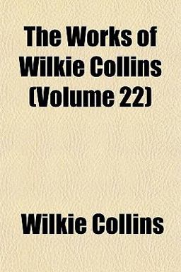The Works of Wilkie Collins
