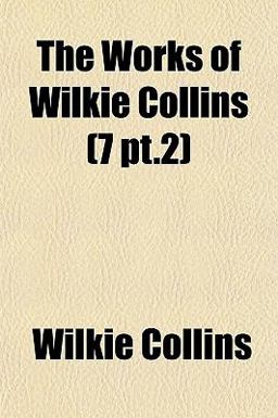 The Works of Wilkie Collins