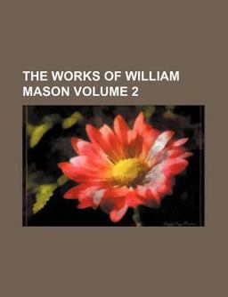 The Works of William Mason
