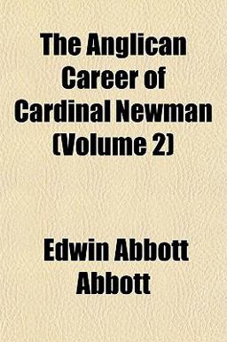 The Anglican Career of Cardinal Newman