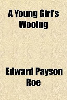 A Young Girl's Wooing
