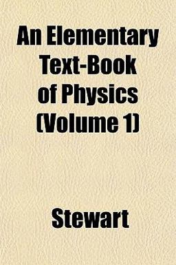 An Elementary Text-Book of Physics