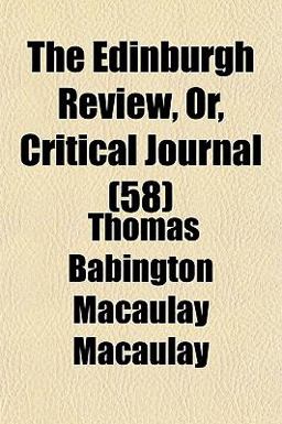The Edinburgh Review, or, Critical Journal