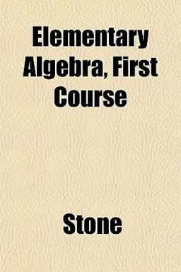 Elementary Algebra, First Course
