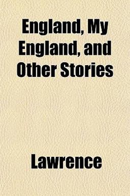 England, My England, and Other Stories