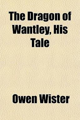 The Dragon of Wantley, His Tale