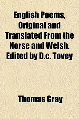 English Poems, Original and Translated from the Norse and Welsh Edited by D C Tovey