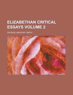 Elizabethan Critical Essays