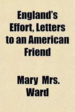 England's Effort, Letters to an American Friend