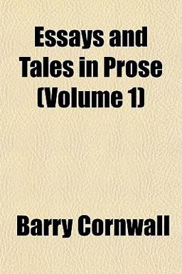 Essays and Tales in Prose