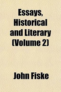 Essays, Historical and Literary