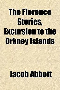 The Florence Stories, Excursion to the Orkney Islands