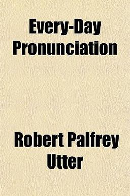 Every-Day Pronunciation