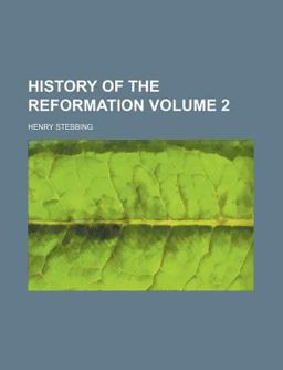 History of the Reformation