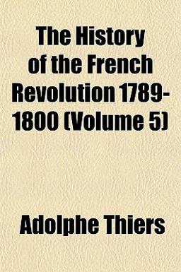 The History of the French Revolution 1789-1800