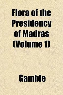 Flora of the Presidency of Madras