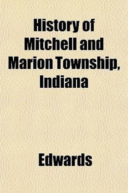 History of Mitchell and Marion Township, Indian
