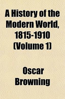 A History of the Modern World, 1815-1910