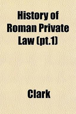 History of Roman Private Law History of Roman Private Law