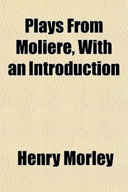 Plays from Molière, with an Introduction