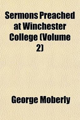 Sermons Preached at Winchester College