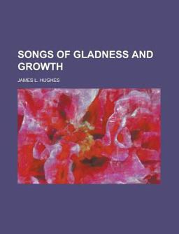Songs of Gladness and Growth