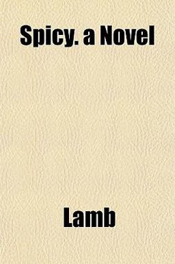 Spicy a Novel