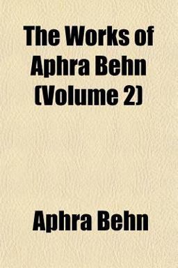 The Works of Aphra Behn