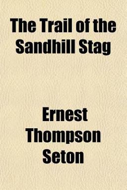 The Trail of the Sandhill Stag