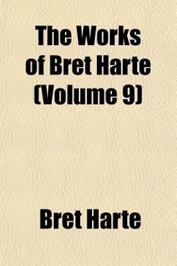 The Works of Bret Harte