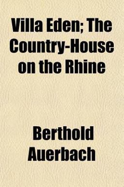 Villa Eden; the Country-House on the Rhine