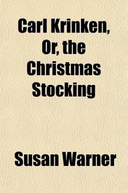 Carl Krinken, or, the Christmas Stocking