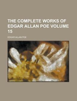 The Complete Works of Edgar Allan Poe