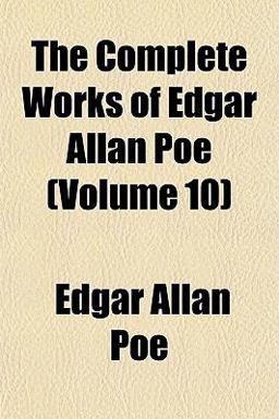 The Complete Works of Edgar Allan Poe