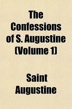 The Confessions of S Augustine
